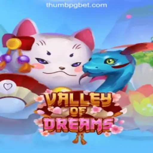 Exploring Valley of Dreams: The Leading Game on ThumbPG.COM Oficial Slots Brasil #1