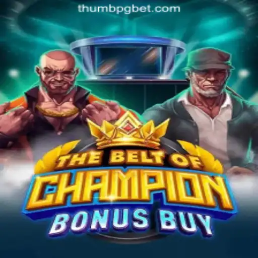 Exploring TheBeltOfChampionBonusBuy: A Premier Gaming Experience